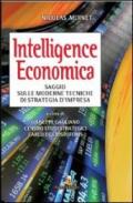 Intelligence economica. Saggio sulle moderne tecniche di strategia d'impresa