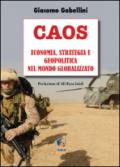 Caos - Economia, strategia e geopolitica nel Mondo globalizzato