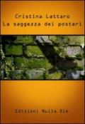 La saggezza dei posteri