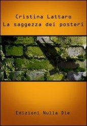 La saggezza dei posteri