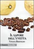 Il sapore dell'uvetta