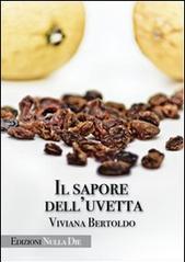 Il sapore dell'uvetta