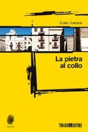 La pietra al collo