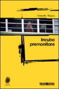 Incubo premonitore