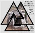 Salento. Grotte e altri misteri