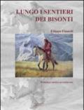 Lungo il sentiero dei bisonti