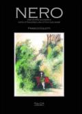 Nero. Una storia alchemica vista attraverso una città e due anime