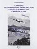 Il mistero del bombardiere americano B-24J caduto il 29 marzo 1944 a Baselga di Piné