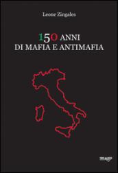 150 anni di mafia e antimafia