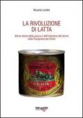 La rivoluzione di latta. Breve storia della pesca e dell'industria del tonno nella Favignana dei Florio