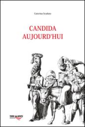 Candida aujourd'hui