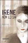 Irene non lo sa