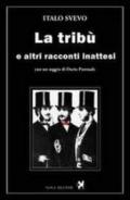 La tribù e altri racconti inattesi