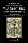 Villa Diodati Files. Il primo Frankenstein (1816-17)