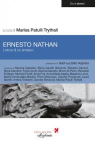 Ernesto Nathan. L'etica di un sindaco