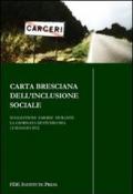 Carta bresciana dell'inclusione sociale. Suggestioni emerse durante la Giornata di studio del 12 maggio 2012