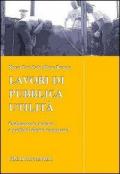Lavori di pubblica utilità. Ordinamento italiano e profili di diritto