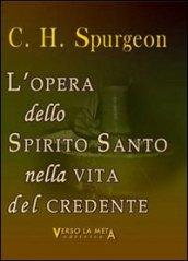 L'opera dello spirito santo nella vita del credente