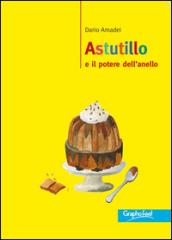 Astutillo e il potere dell'anello