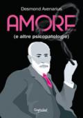 Amore (e altre psicopatologie)