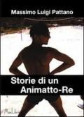 Storie di un Animatto-Re. E-book. Formato PDF