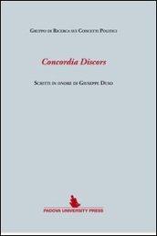 Concordia discors. Scritti in onore di Giuseppe Duso