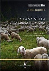 La lana nella Cisalpina romana. Economia e società. Studi in onore di Stefania Pesavento Mattioli