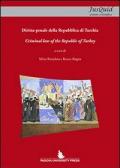 Diritto penale della Repubblica di Turchia. Ediz. italiana e inglese