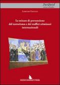 Le misure di prevenzione del terrorismo e dei traffici criminosi internazionali