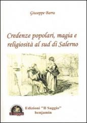 Credenze popolari, magia e religiosità al sud di Salerno