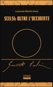 Scelsi: oltre l'Occidente