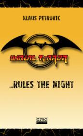 Unreal Terror. Rules the night