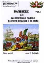 Bandiere del Risorgimento italiano. Stemmi dinastici e di Stato