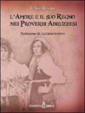 L'amore e il suo regno nei proverbi abruzzesi