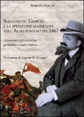 Serafino de' Giorgio e la spedizione marsicana nell'Agro romano del 1867. Documenti sugli scontri tra garibaldini e zuavi a Subiaco