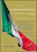 Il canto degli italiani. Storia e discologia dell'inno nazionale italiano (1901-2011). Con CD Audio