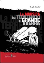 La Marsica tra terremoto e grande guerra