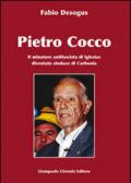 Pietro Cocco. Il miniatore antifascista di Iglesias diventato sindaco di Carbonia