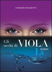 Gli occhi di Viola sono Ly