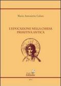 L' educazione nella chiesa primitiva antica