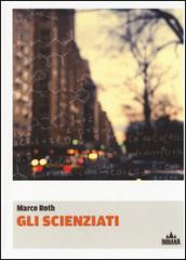 Gli scienzati