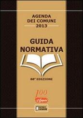 Agenda dei comuni 2013. Guida normativa