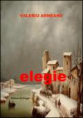 Elegie. Ediz. italia a rumena