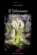 Il talismano della Driade