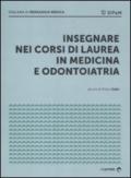 Insegnare nei corsi di laurea in medicina e odontoiatria