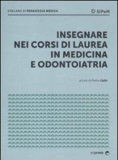 Insegnare nei corsi di laurea in medicina e odontoiatria