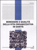 Benessere e qualità della vita organizzativa in sanità