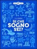 Di che sogno sei? Guida pratica per interpretare i sogni