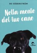 Nella mente del tuo cane