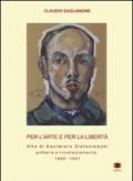 Per l'arte e per la libertà. Vita di Kazimierz Zieleniewski, pittore e rivoluzionario (1888-1931)